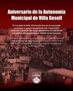 1° de julio | Aniversario de la Autonomía Municipal de Villa Gesell