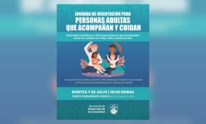 *JORNADA PARA PERSONAS ADULTAS QUE ACOMPAÑAN Y CUIDAN* ‍ ‍ ‍ Si sos mamá, papá, abuela, abuelo, tío, tía