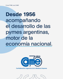 La Revista saluda a CAME por sus 70 años de trayectoria junto a las pymes argentinas